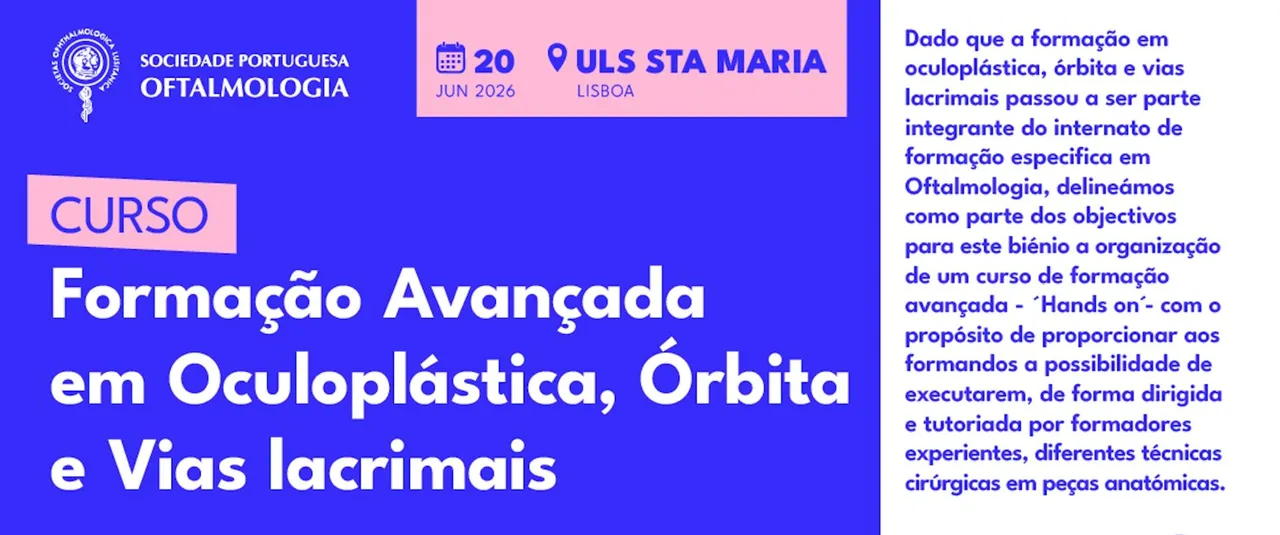 Curso de Formação Avançada em Oculoplástica, Órbita e Vias Lacrimais