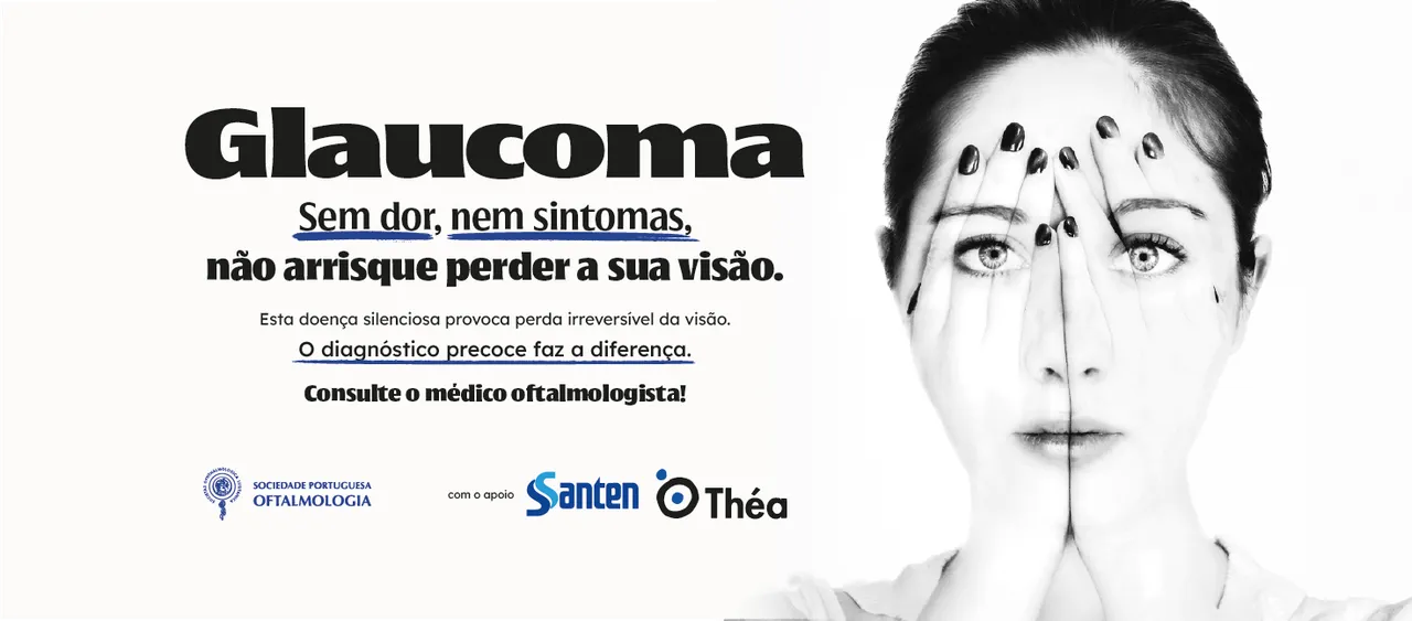 Semana Mundial do Glaucoma: “Sem dor, sem sintomas — não arrisque perder a sua visão”