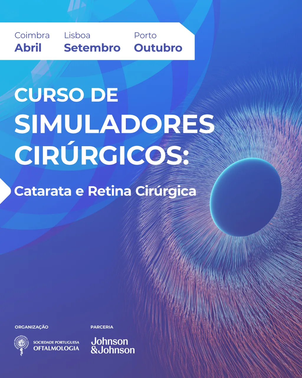 Curso de Simuladores Cirúrgicos: Catarata e Retina Cirúrgica — Lisboa