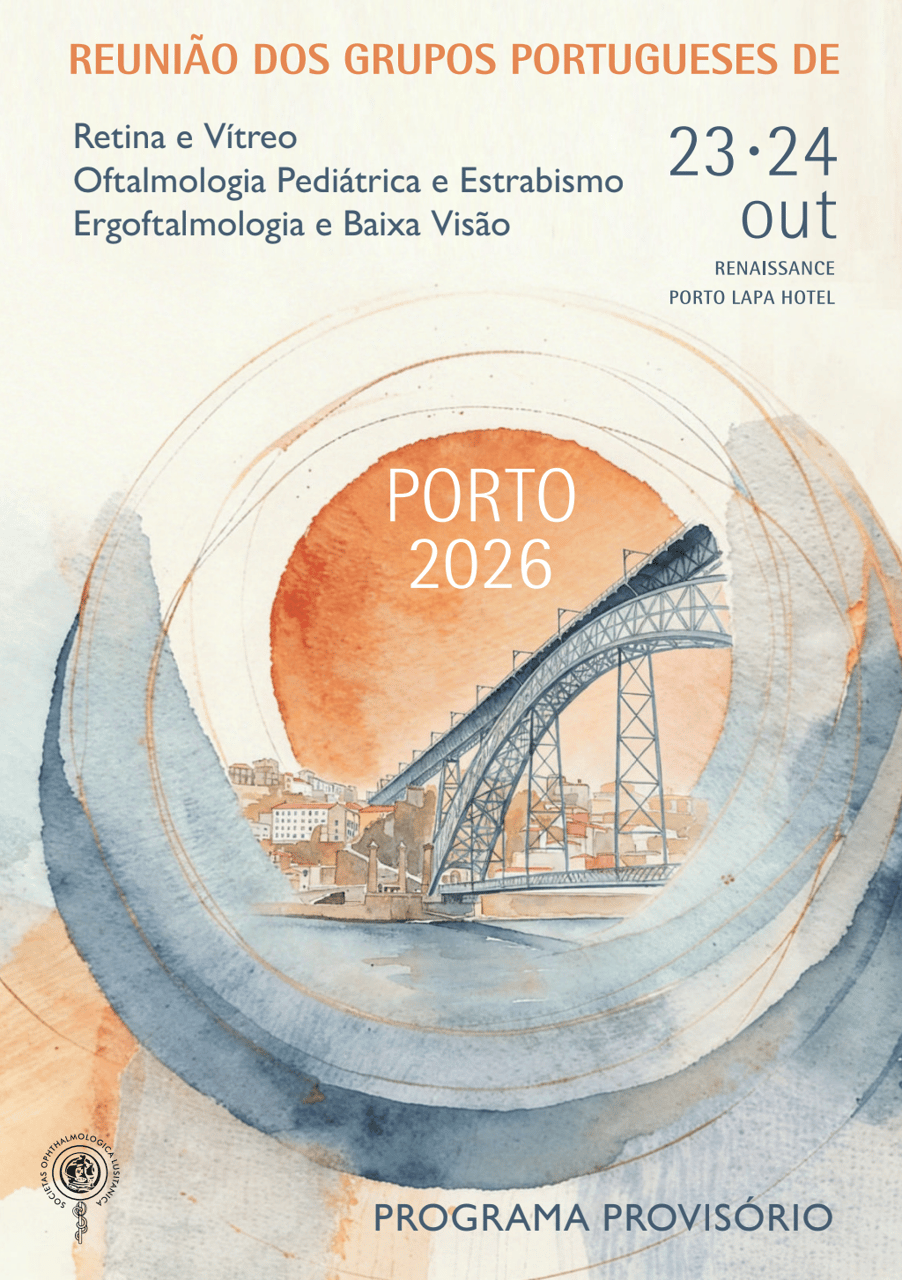 Programa provisório da Reunião dos Grupos Portugueses de Retina e Vítreo, Oftalmologia Pediátrica e Estrabismo, Ergoftalmologia e Baixa Visão