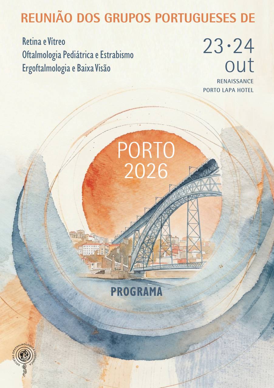Programa da Reunião dos Grupos Portugueses de Retina e Vítreo, Oftalmologia Pediátrica e Estrabismo, Ergoftalmologia e Baixa Visão