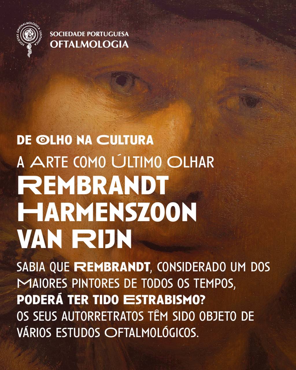 Rembrandt Harmenszoon van Rijn (1606–1669) — A Arte como último olhar