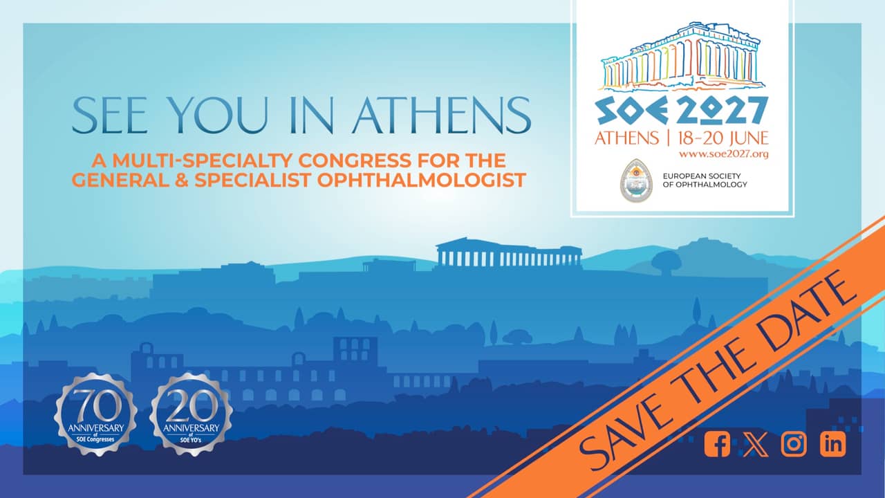 SOE 2027 – Save the date: See you in Athens, 18–20 de junho de 2027, European Society of Ophthalmology
