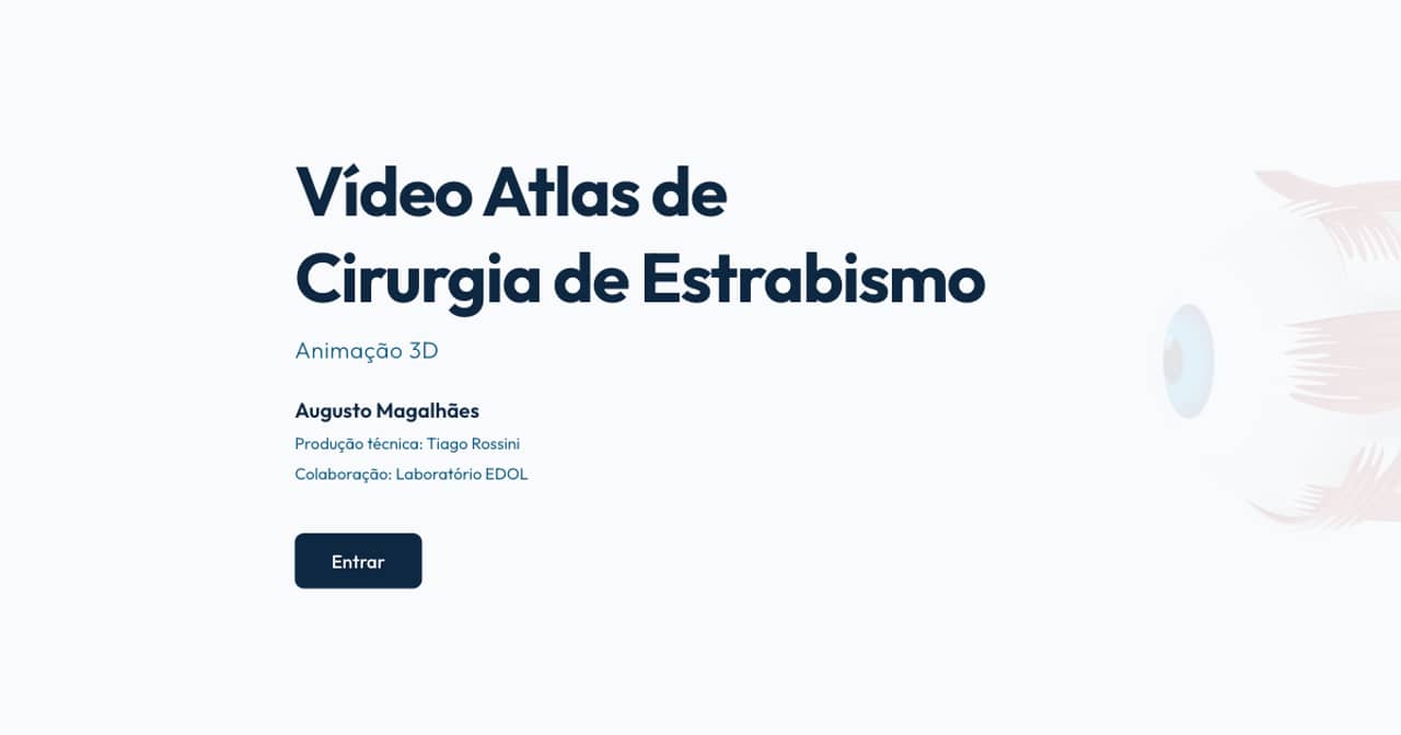 Vídeo Atlas de Cirurgia de Estrabismo — Animação 3D, por Augusto Magalhães