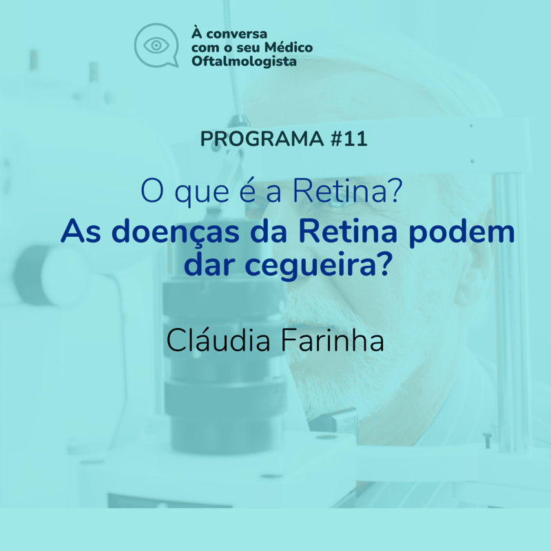 O que é a Retina? As doenças da Retina podem dar cegueira?