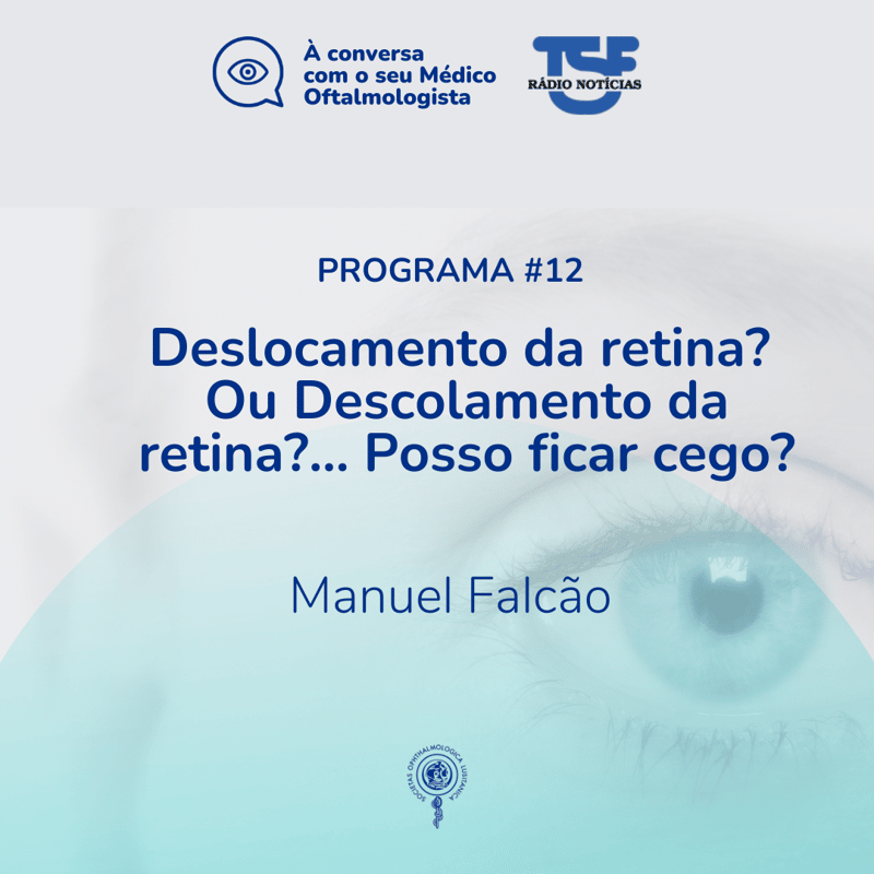 Deslocamento da retina? Ou Descolamento da retina?… Posso ficar cego?
