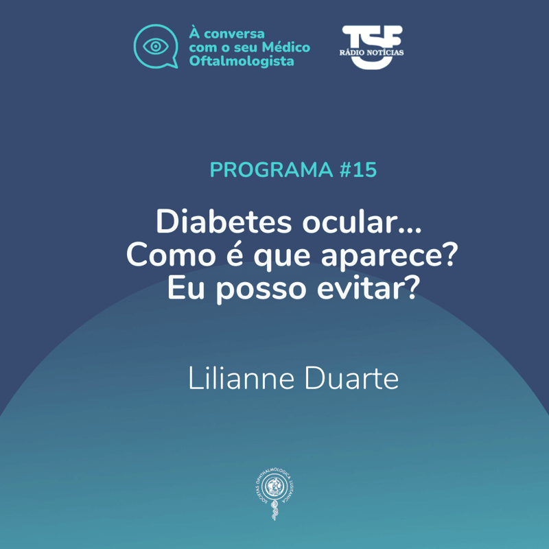 Diabetes ocular… Como é que aparece? Eu posso evitar?