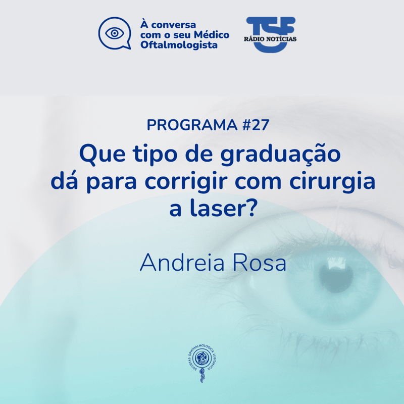 Que tipo de graduação dá para corrigir com a cirurgia a laser?