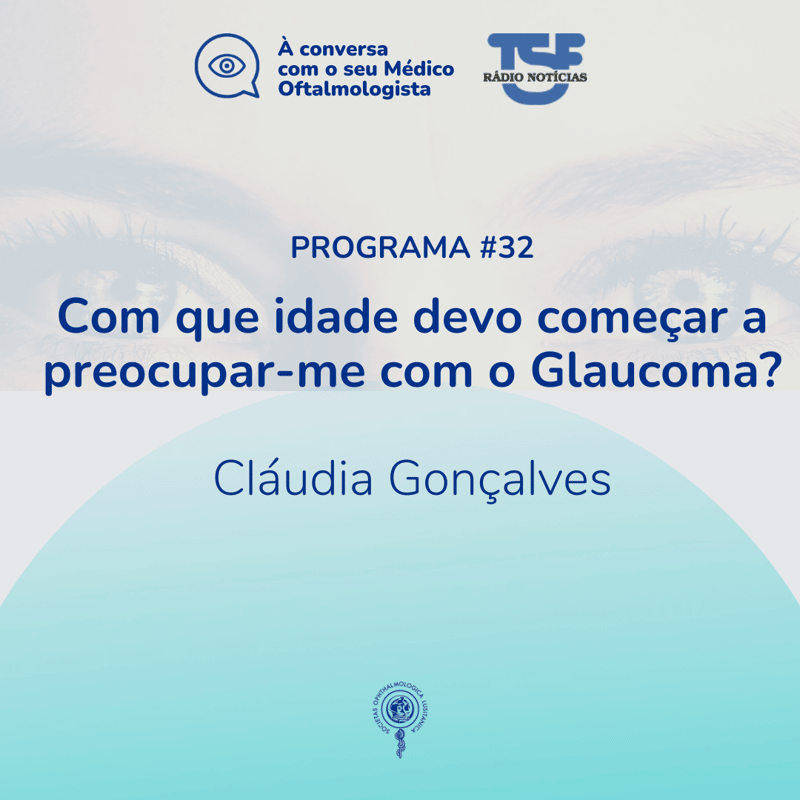 Com que idade devo começar a preocupar-me com o Glaucoma?