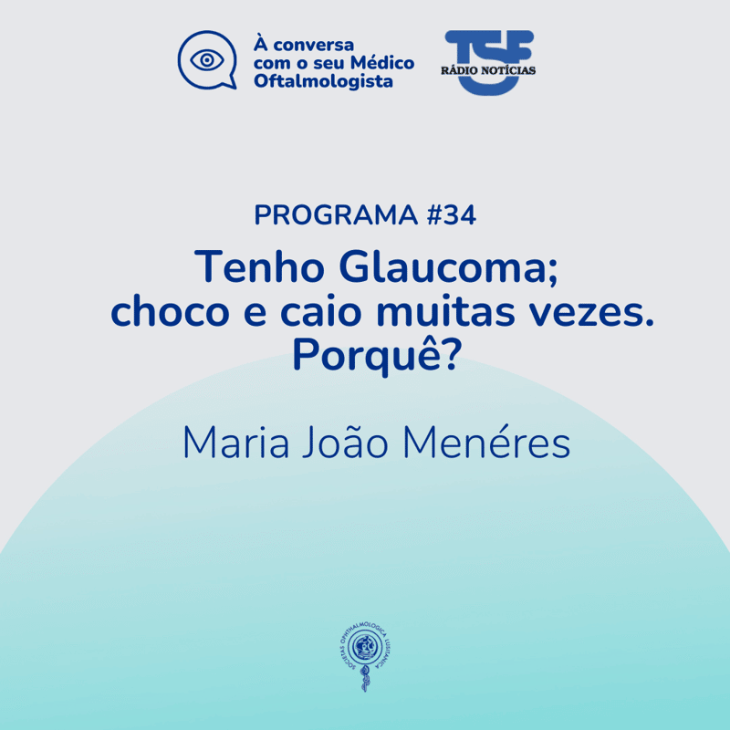 Tenho Glaucoma: choco e caio muitas vezes. Porquê?
