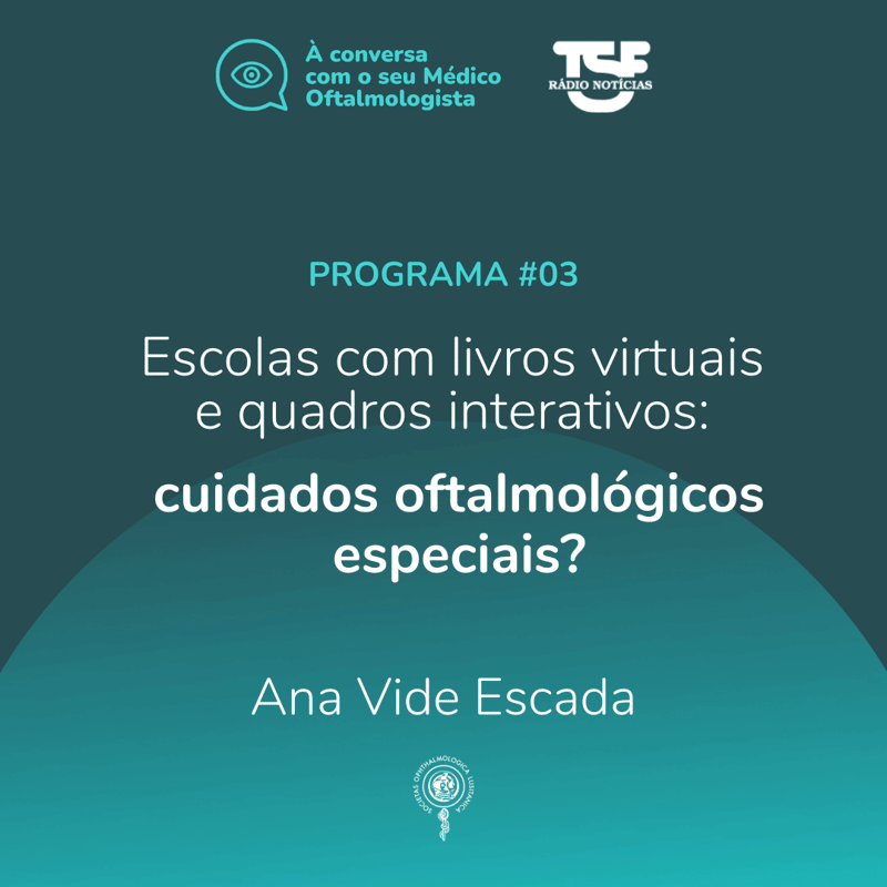 Escolas com livros virtuais e quadros interativos: cuidados oftalmológicos especiais?